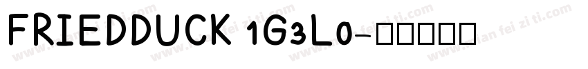 FRIEDDUCK 1G3L0字体转换